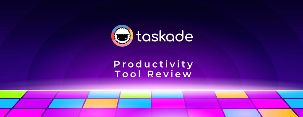 Exploring Taskade – Honest Review by a Small Business Owner