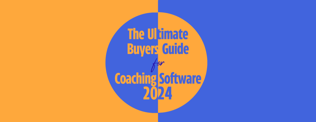 Coaching Software Platform Buyer's Guide 2024 - Cover Image