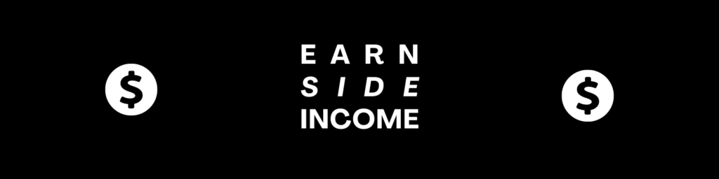 banner for earn affiliate income or side income or side cash page